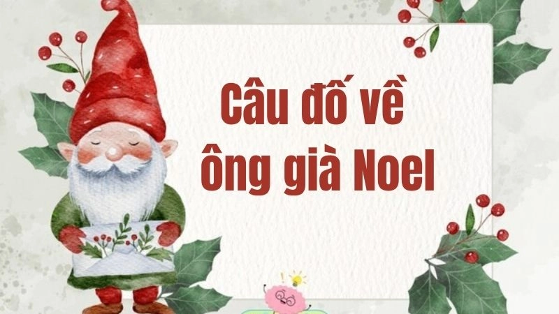 Câu đố ông già Noel vui nhộn cho đêm Giáng Sinh