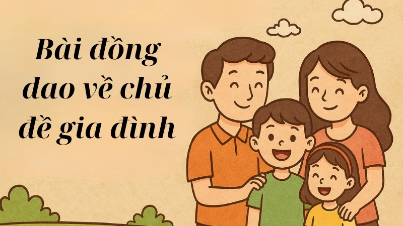 Ý nghĩa của các bài đồng dao về chủ đề gia đình