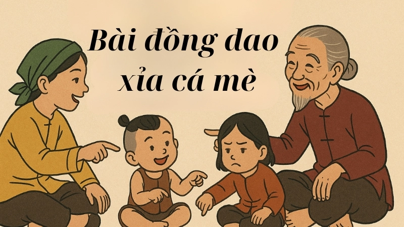 Xỉa cá mè là một trò chơi dân gian truyền thống của trẻ em Việt Nam