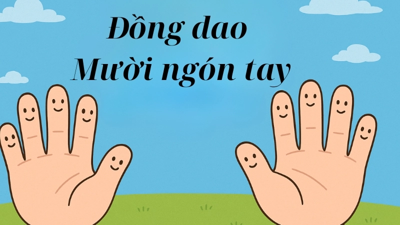 Bài đồng dao mười ngón tay