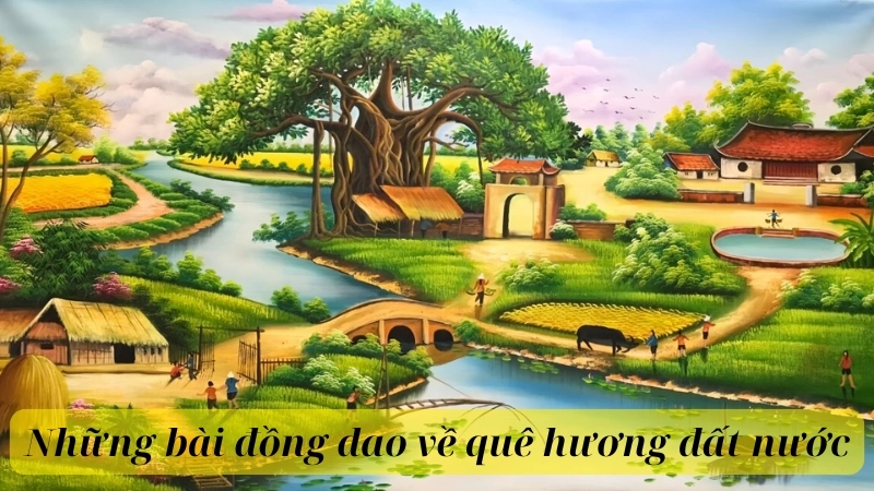 Những bài đồng dao về quê hương đất nước