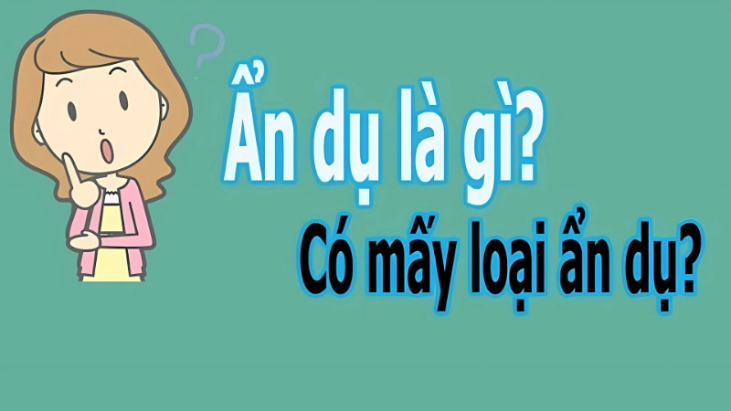 Ẩn dụ là gì? Định nghĩa và cách hiểu đơn giản