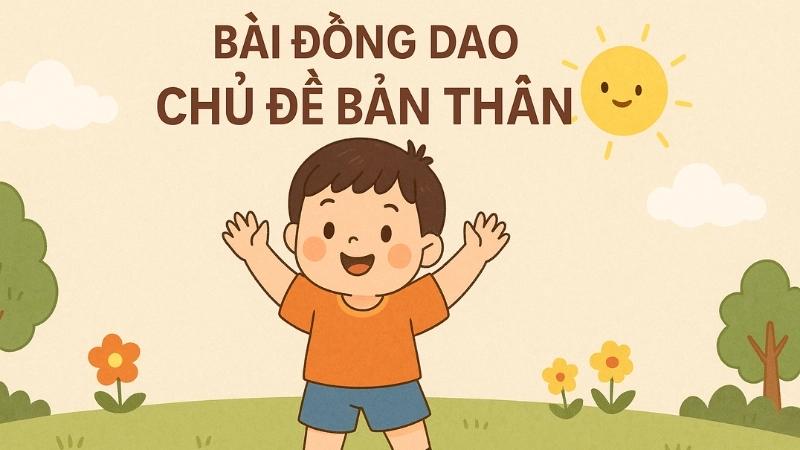 Bài đồng dao chủ đề bản thân 
