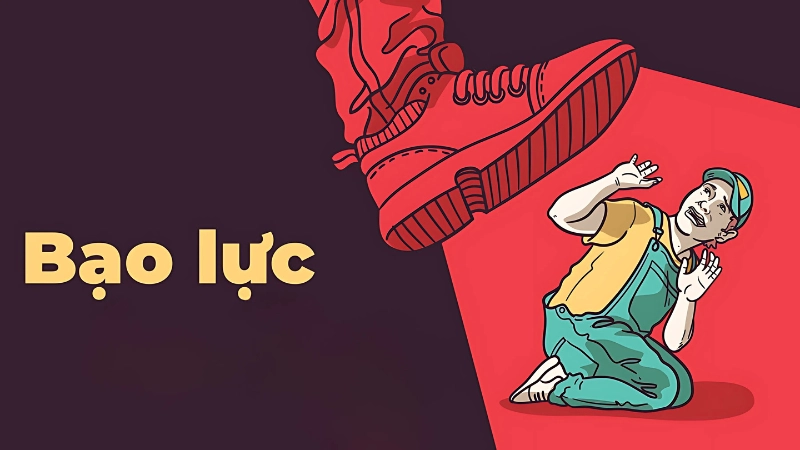 Bạo lực là gì? Nhận diện đúng để hành động kịp thời