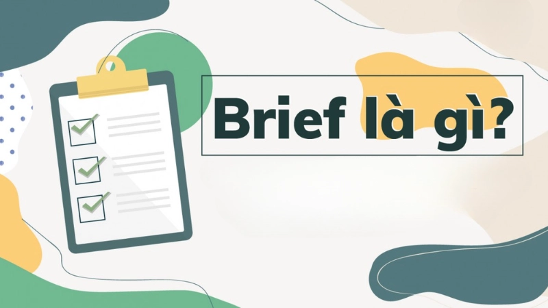Brief là gì? Ý nghĩa và khái niệm gốc