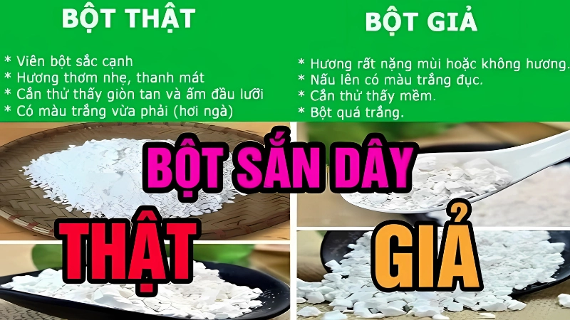 Hiểu rõ bột sắn dây thật và giả để tránh mua lầm