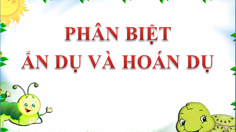 Hiểu đúng hoán dụ và ẩn dụ