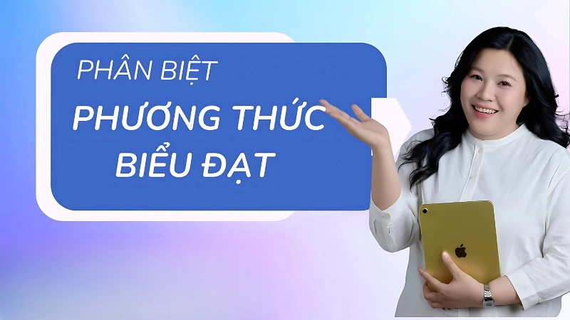 Phương thức biểu đạt là gì? Vì sao cần phân biệt?
