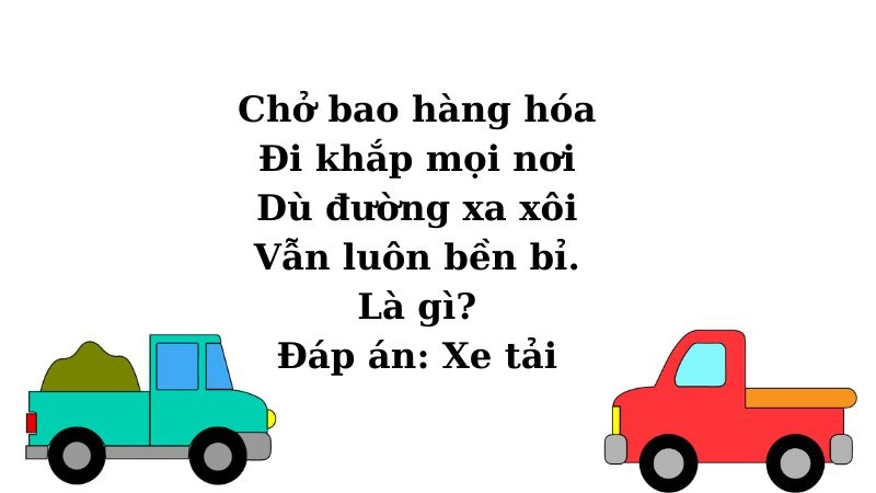 Câu đố về xe tải mang đến niềm vui học tập