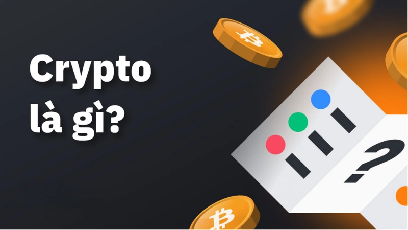 Crypto là cái gì?