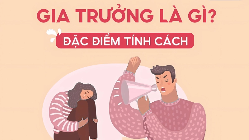 Gia trưởng là gì? Thế nào là người gia trưởng?