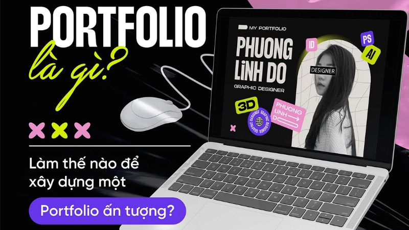 Khái niệm portfolio là gì trong nghề nghiệp hiện nay