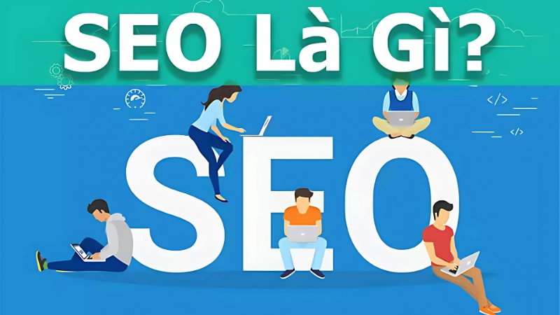 SEO là gì? SEO website là gì?