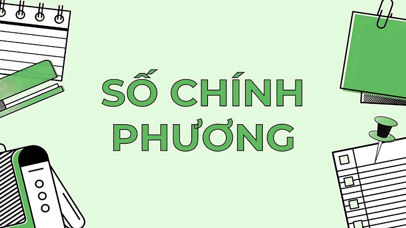 Một số điều thú vị về số chính phương