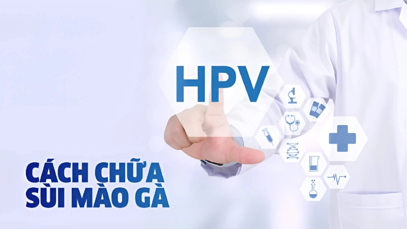 Cách phòng tránh và điều trị bệnh sùi mào gà hiệu quả