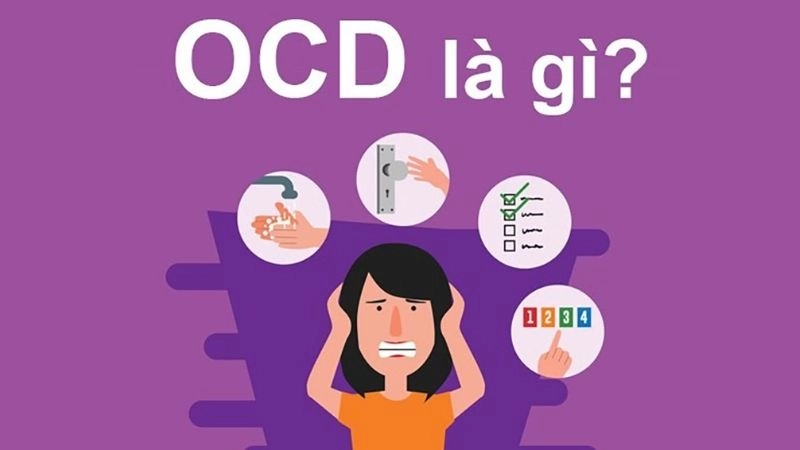 OCD có thể hiểu đơn giản là hội chứng ám ảnh cưỡng chế 