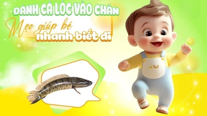 Mẹo dân gian cho bé chậm đi mẹ truyền lại qua bao đời