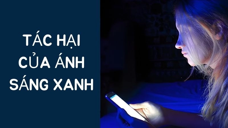 Ánh sáng xanh là gì và nó đến từ đâu trong cuộc sống hàng ngày?