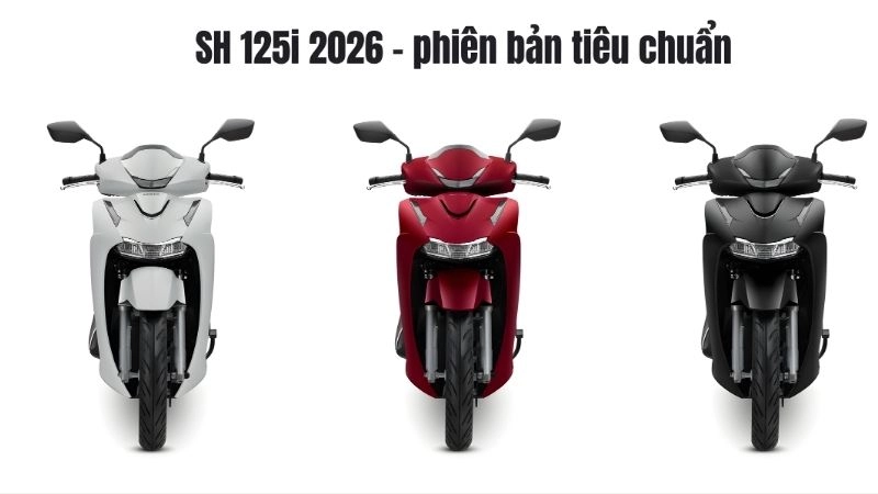 Đặc điểm nổi bật các phiên bản SH 2025-2026