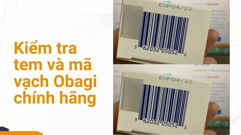Cách kiểm tra mã vạch và tem chống giả chính hãng obagi